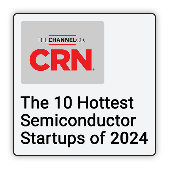 The Channel Co. CRN - The 10 Hottest Semiconductor Startups of 2024